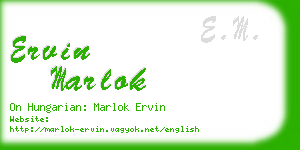 ervin marlok business card